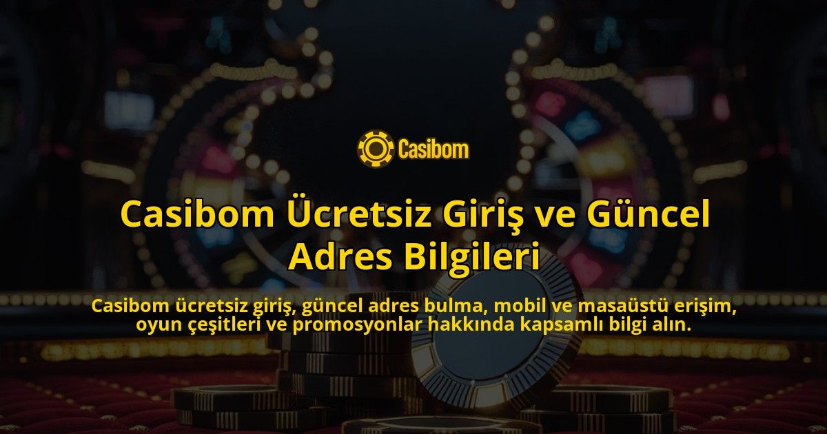 Casibom-cretsiz-Giri-ve-Gncel-Adres-Bilgileri-overlay-1768231098.jpg